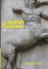 The Jewish Centaur: Adventures in Pentecostal Spirituality