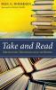 Take and Read: Reflecting Theologically on Books