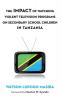 The Impact of Watching Violent Television Programs on Secondary School Children in Tanzania