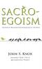 Sacro-Egoism: The Rise of Religious Individualism in the West