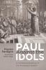 Paul Against the Idols: A Contextual Reading of the Areopagus Speech