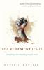 The Vehement Jesus (Studies in Peace and Scripture: Institute of Mennonite Studies)