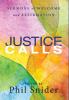 Justice Calls: Sermons of Welcome and Affirmation