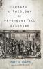 Toward a Theology of Psychological Disorder