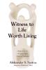 Witness to Life Worth Living: Reflections on Miroslav Volf's Ethics of Embrace