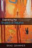 Examining the Impact of Trauma: Continuing the Conversation of Same-Sex Attraction