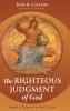 The Righteous Judgment of God: Aspects of Judgment in Paul's Letters