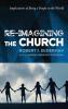 Re-Imagining the Church: Implications of Being a People in the World