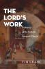 The Lord's Work: A History of the Catholic Apostolic Church