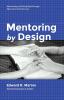 Mentoring by Design: Mentoring and Discipling Through Missional Small Groups