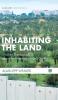 Inhabiting the Land: Thinking Theologically about the Palestinian-Israeli Conflict (Cascade Companions)