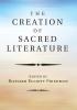 The Creation of Sacred Literature