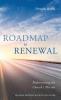 Roadmap to Renewal: Rediscovering the Church's Mission--Revised Edition with Study Guide