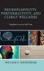 Neuroplasticity Performativity and Clergy Wellness