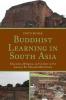 Buddhist Learning in South Asia