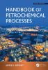 Handbook of Petrochemical Processes