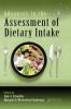 Advances in the Assessment of Dietary Intake.