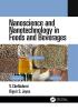 Nanoscience and Nanotechnology in Foods and Beverages