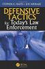 Defensive Tactics for Today's Law Enforcement