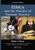 Ethics and the Practice of Forensic Science