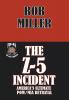 The Z-5 Incident