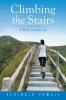 Climbing the Stairs: A Walk Through Life