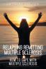 Relapsing Remitting Multiple Sclerosis: How to Cope with Multiple Sclerosis