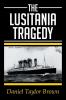 THE LUSITANIA TRAGEDY