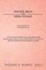 The Five Areas of Being Human: An Assessment Tool for Therapeutic Care: A Primer Guide for Effective Interviewing Skills and the Implementation of Th