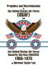 Prejudice and Discrimination in the United States Air Force (USAF) and the United States Air Force Security Service (Usafss) 1955-1975