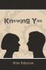 Knowing You