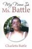 My Name Is Ms. Battle