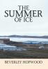 The Summer of Ice