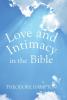 Love and Intimacy in the Bible