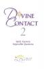 Divine Contact 2