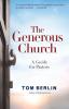 The Generous Church: A Guide for Pastors (Defying Gravity)