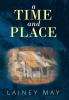 A Time and Place