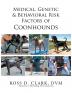 Medical Genetic & Behavioral Risk Factors of Coonhounds