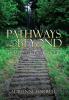 Pathways and Beyond