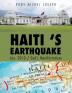 Haiti 's Earthquake Jan. 2010 / God's Manifestations