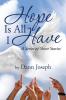 Hope Is All I Have: A Series of Short Stories