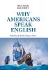 Why Americans Speak English