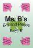 Ms. B's Bits and Pieces