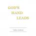 God's Hand Leads