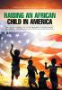 Raising an African Child in America