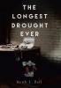 The Longest Drought Ever