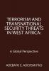 Terrorism and Transnational Security Threats in West Africa