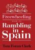 Freewheeling: Rambling in Spain: BOOK III