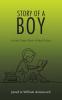 Story of a Boy: A Little Green Book of Real Fiction