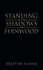 Standing in the Shadows of Fernwood